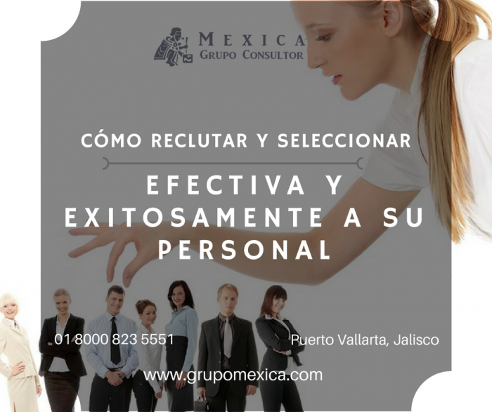 COMO RECLUTAR Y SELECCIONAR EFECTIVA Y EXITOSAMENTE A SU PERSONAL ...